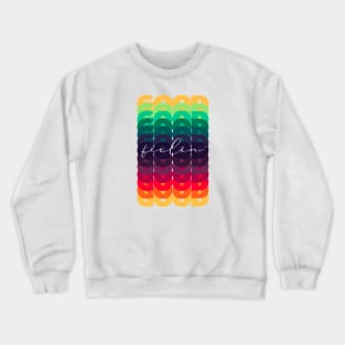 Feelin'Good! Crewneck Sweatshirt